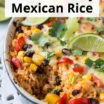 Baked cheesy Mexican rice