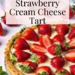 Strawberry Cream Cheese Tart