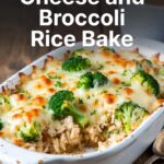 Cheese and broccoli rice bake